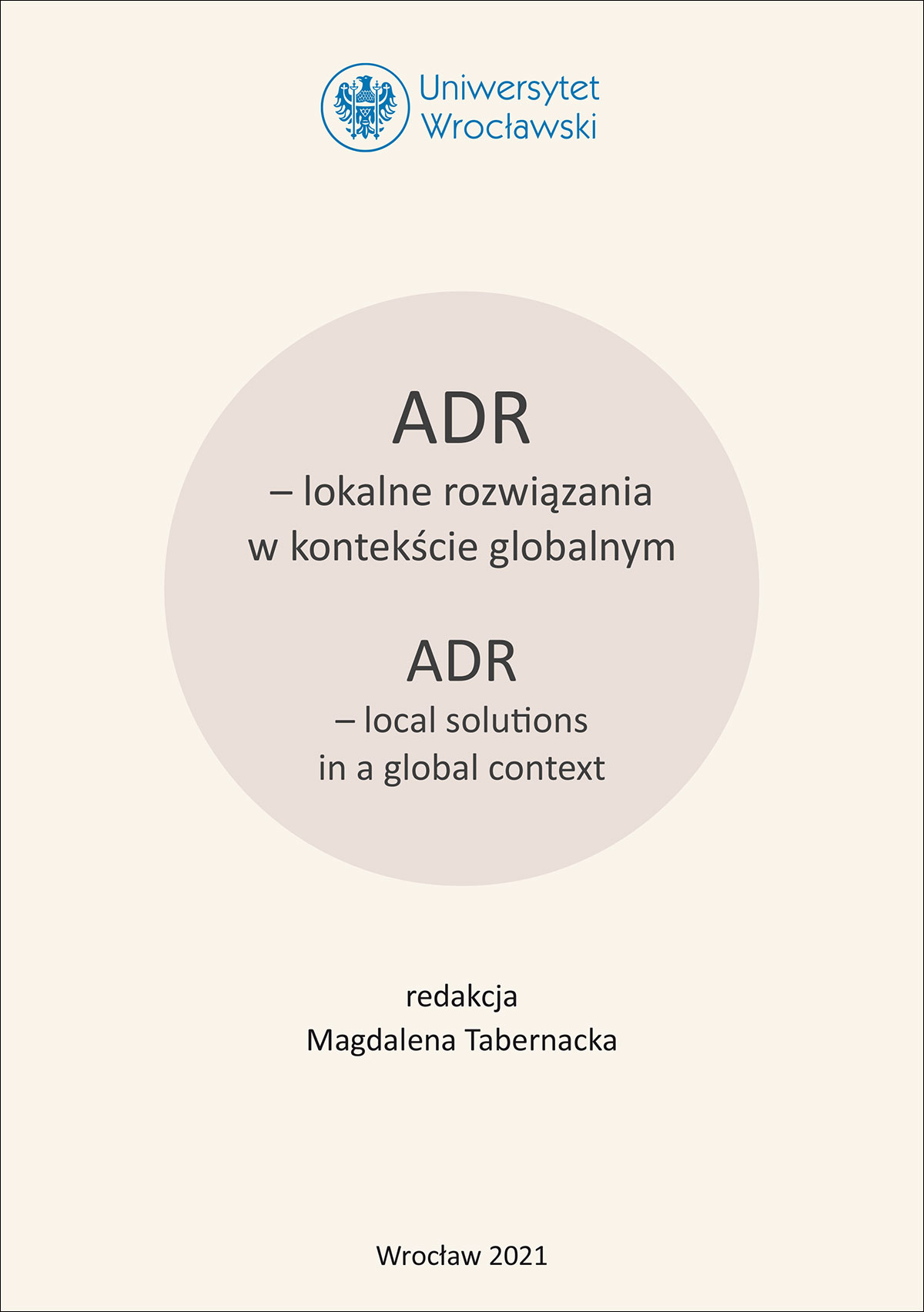 ADR – lokalne rozwiązania w kontekście globalnym