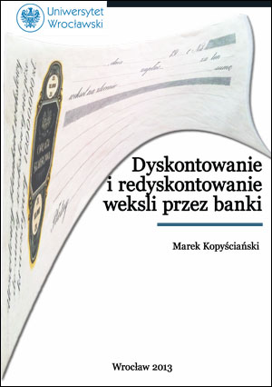 Dyskontowanie i redyskontowanie weksli przez banki