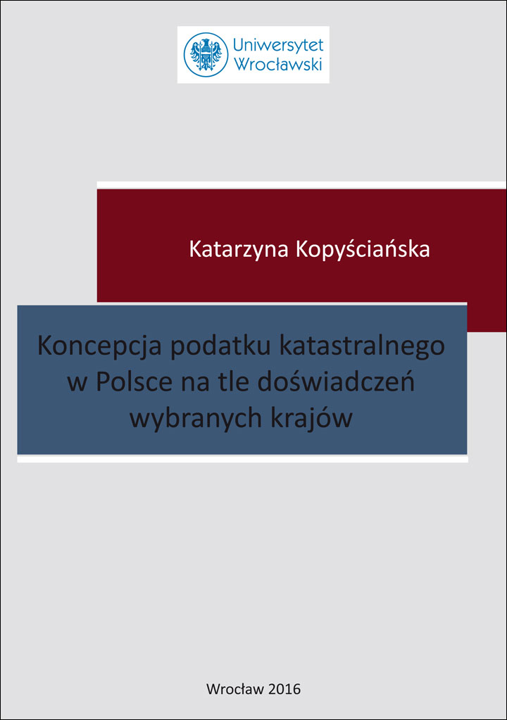 Koncepcja podatku katastralnego w Polsce na tle doświadczeń wybranych krajów