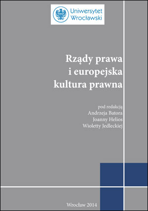 Rządy prawa i europejska kultura prawna