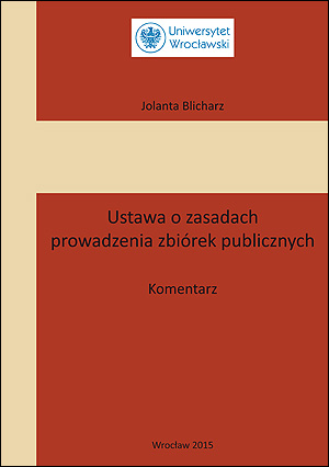 Ustawa o zasadach prowadzenia zbiórek publicznych. Komentarz